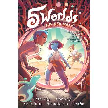 5 Worlds Book 3: The Red Maze - by Mark Siegel & Alexis Siegel