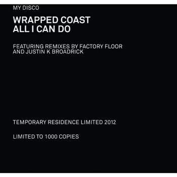 My Disco - Wrapped Coast / All I Can Do (Vinyl)