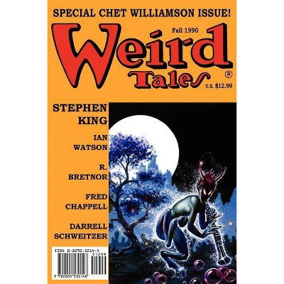 Weird Tales 298 (Fall 1990) - by  Darrell Schweitzer (Paperback)