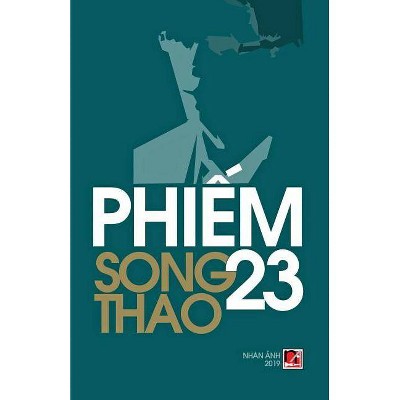 Phiếm 23 - by  Thao Song (Paperback)