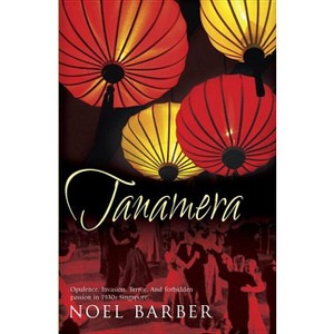 Tanamera - by  Noel Barber (Paperback) - 1 of 1