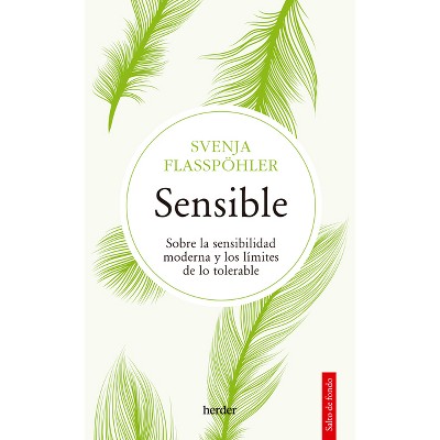 Sensible - by  Svenja Flasspöhler (Paperback)