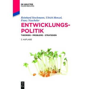Entwicklungspolitik - (De Gruyter Studium) 2nd Edition by  Reinhard Stockmann & Ulrich Menzel & Franz Nuscheler (Paperback) - 1 of 1