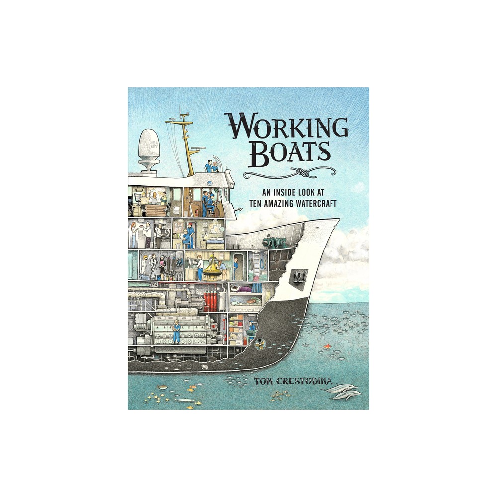 Working Boats - by Tom Crestodina (Hardcover)