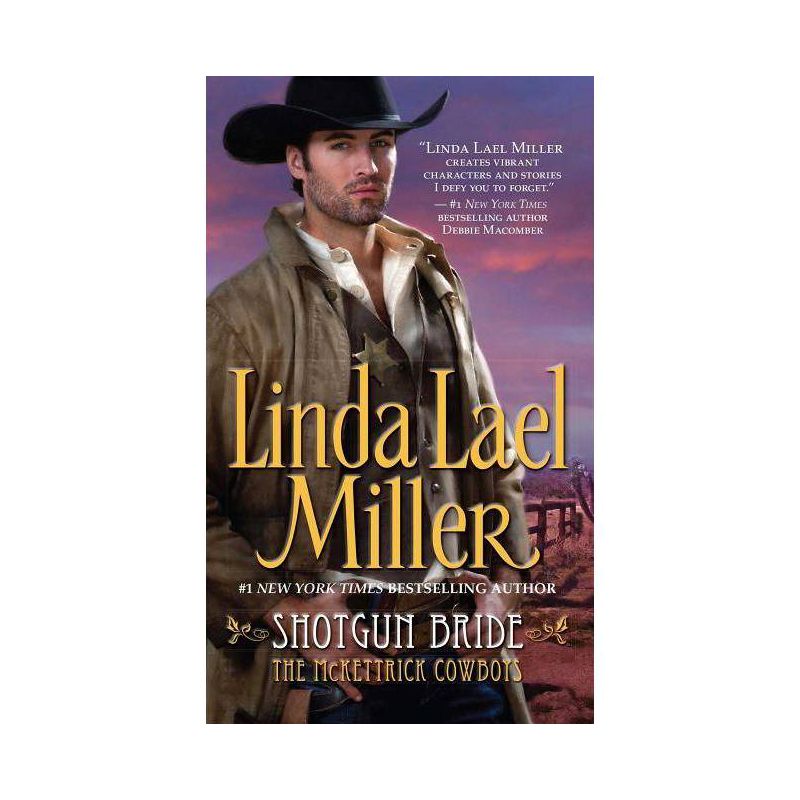 Shotgun Bride - (McKettrick Cowboys) by  Linda Lael Miller (Paperback), 1 of 2