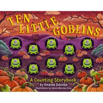 Ten Little Goblins - (Magical Counting Storybooks) by  Amanda Sobotka (Board Book)