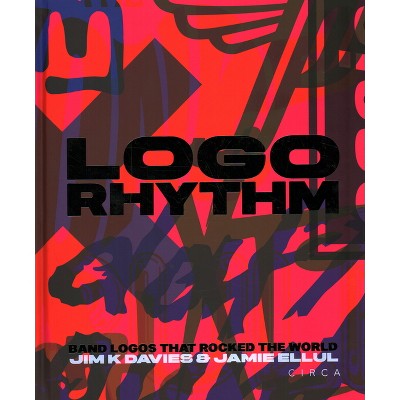 LOGO Rhythm - by  Jim K Davies & Jamie Ellul (Hardcover)