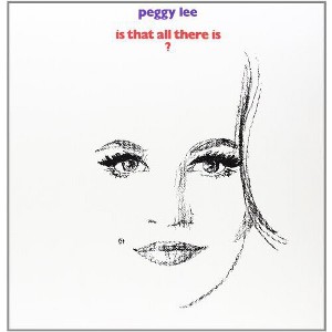 Peggy Lee - Is That All There Is? (180 Gram Vinyl) - 1 of 1