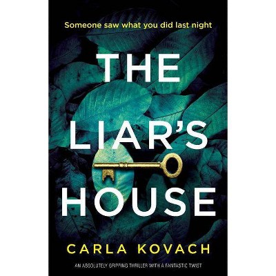 The Liar's House - (Detective Gina Harte) by  Carla Kovach (Paperback)