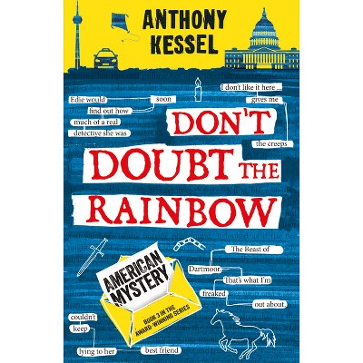 American Mystery (Don't Doubt the Rainbow 3) - 3rd Edition by  Anthony Kessel (Paperback)