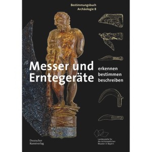 Messer Und Erntegeräte - (Bestimmungsbuch Archäologie) by  Ulrike Weller (Paperback) - 1 of 1