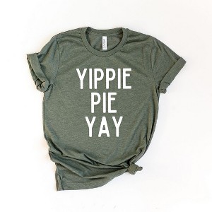 Simply Sage Market Women's Yippie Pie Yay Short Sleeve Graphic Tee - 1 of 2