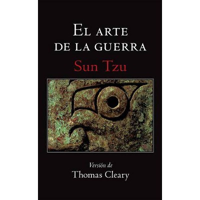  El Arte de la Guerra (the Art of War) - by  Sun Tzu (Paperback) 