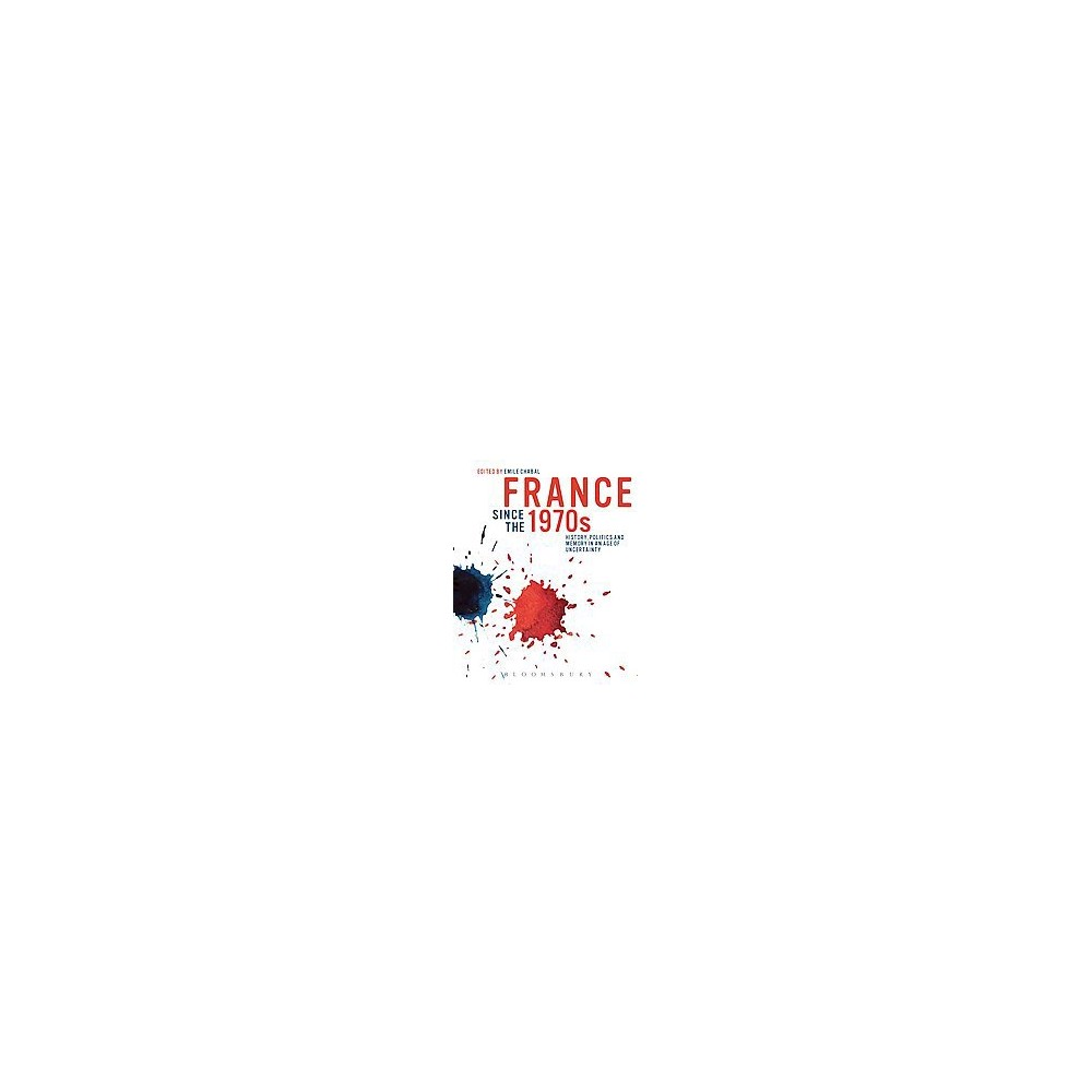 ISBN 9781472509772 product image for France Since the 1970s (Paperback) | upcitemdb.com