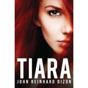 Tiara - 2nd Edition,Large Print by  John Reinhard Dizon (Paperback) - 1 of 1