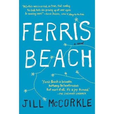 Ferris Beach - by  Jill McCorkle (Paperback)