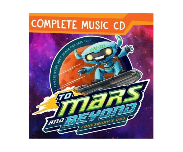 To Mars and Beyond, Cokesbury's VBS : Explore Where God's Power Can Take You! -  (CD/Spoken Word)