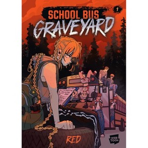 School Bus Graveyard, Volume 1 - by Red - 1 of 1