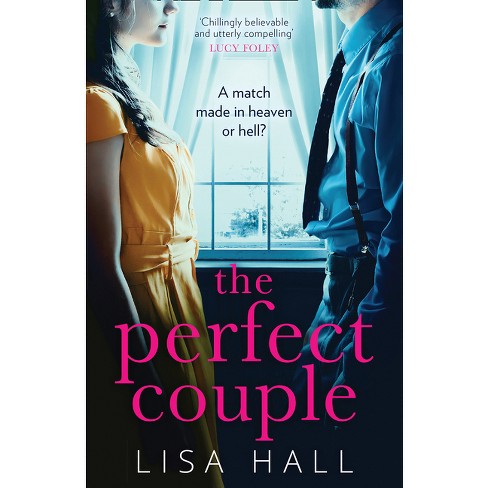 The Perfect Couple - by  Lisa Hall (Paperback) - image 1 of 1