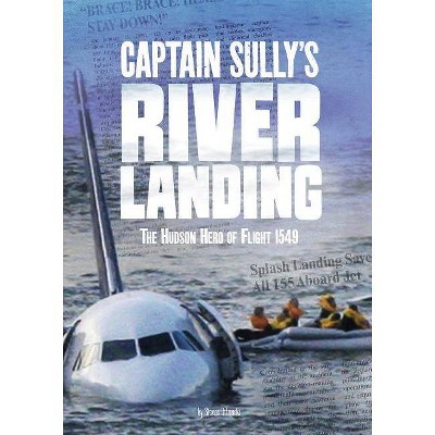 Captain Sully's River Landing - (Tangled History) by  Steven Otfinoski (Paperback)