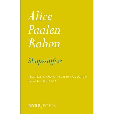 Shapeshifter - by  Alice Paalen Rahon (Paperback)