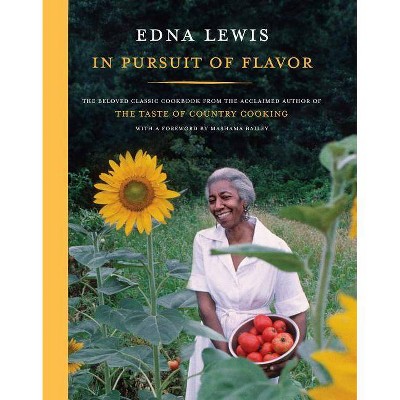 In Pursuit of Flavor - by  Edna Lewis (Hardcover)