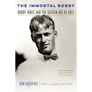 The Immortal Bobby - by  Ron Rapoport (Paperback) - 1 of 1