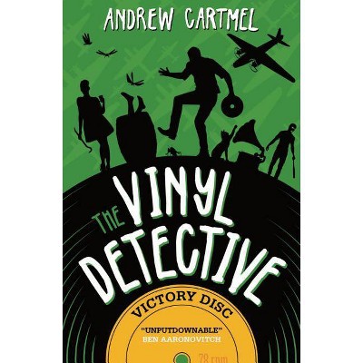 The Vinyl Detective - Victory Disc (Vinyl Detective 3) - by  Andrew Cartmel (Paperback)