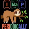 Girl's Design By Humans Funny Science Sloth i Nap Periodic Sloths Lovers By yargic T-Shirt - 2 of 3