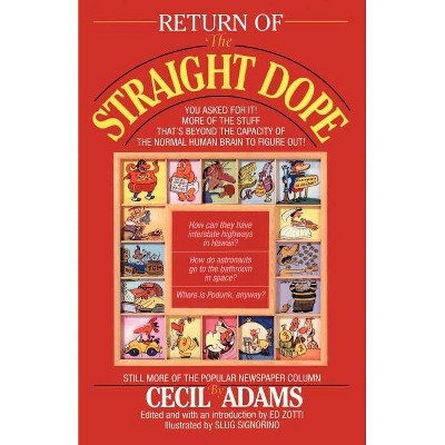 Return Of The Straight Dope By Cecil Adams Paperback Target