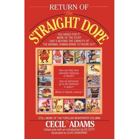 Return Of The Straight Dope By Cecil Adams Paperback - 