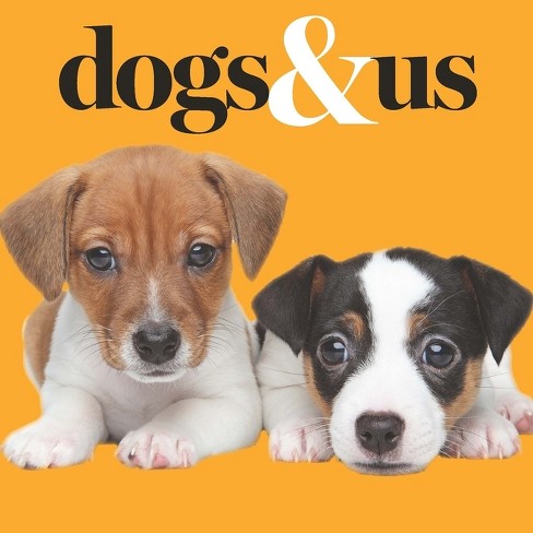 Dogs & Us - by  Gareth St John Thomas (Hardcover) - image 1 of 1