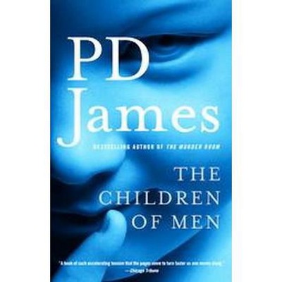 The Children of Men - by  P D James (Paperback)