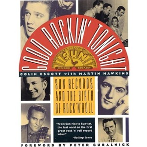 Good Rockin' Tonight - by  Colin Escott & Martin Hawkins (Paperback) - 1 of 1