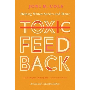 Toxic Feedback - by  Joni B Cole (Paperback) - 1 of 1
