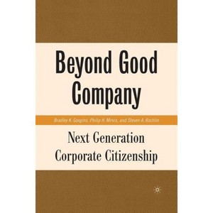 Beyond Good Company - by  B Googins & P Mirvis & S Rochlin (Paperback) - 1 of 1