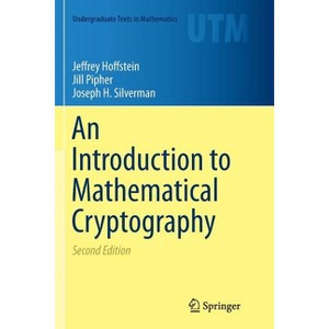 An Introduction to Mathematical Cryptography - (Undergraduate Texts in Mathematics) 2nd Edition - 1 of 1