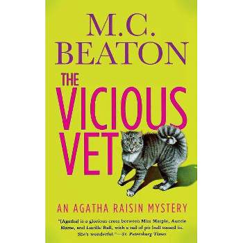 The Vicious Vet - (Agatha Raisin) by  M C Beaton (Paperback)