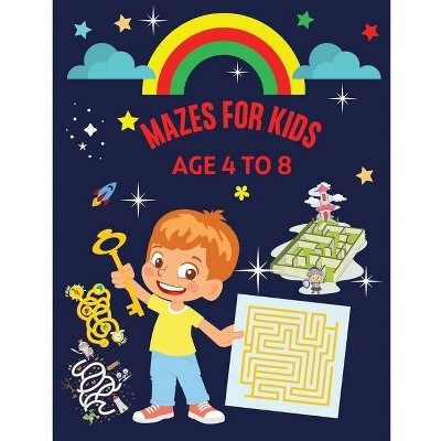 Mazes for Kids Age 4-8 - by  Roxie McDoris (Paperback)