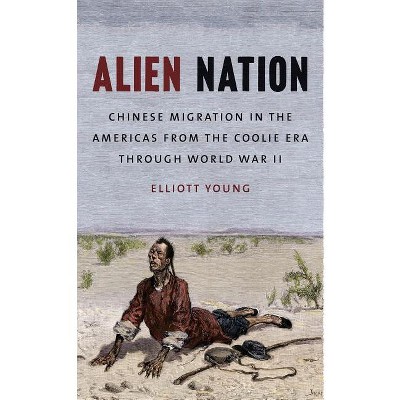 Alien Nation - (The David J. Weber the New Borderlands History) by  Elliott Young (Paperback)