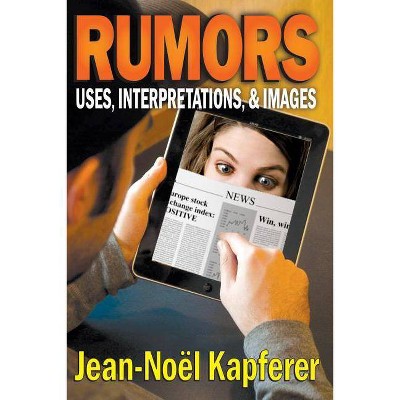 Rumors - by  Jean-Noel Kapferer (Paperback)