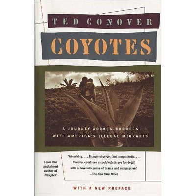 Coyotes - (Vintage Departures) by  Ted Conover (Paperback)