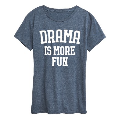 Women's - Instant Message - Drama Is More Fun Short Sleeve Graphic T-Shirt