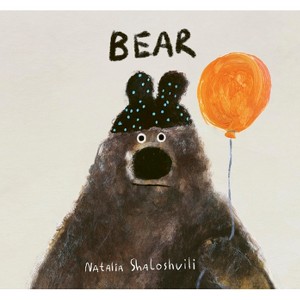 Bear - by  Natalia Shaloshvili (Hardcover) - 1 of 1