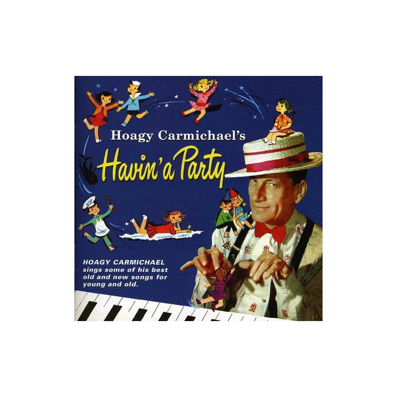 Hoagy Carmichael - Hoagy Carmichael's Havin' a Party (CD), 1 of 2