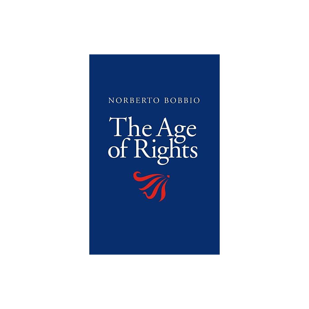 Age of Rights - by Norberto Bobbio (Paperback)