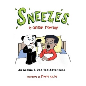 Sneezes - by  Christine Titheradge (Hardcover) - 1 of 1