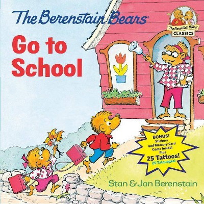 The Berenstain Bears Go to School - (First Time Books(r)) by  Stan Berenstain & Jan Berenstain (Paperback)