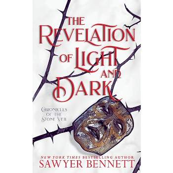 The Revelation of Light and Dark - by  Sawyer Bennett (Paperback)