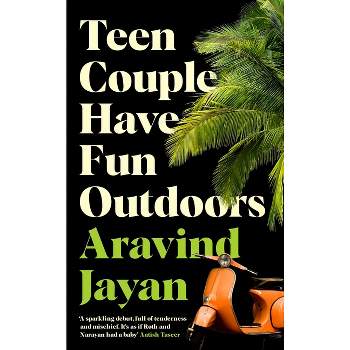 Teen Couple Have Fun Outdoors - by  Aravind Jayan (Paperback)